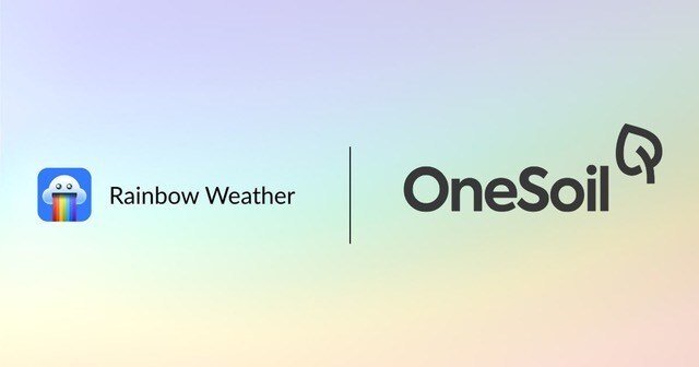 OneSoil and Rainbow Weather are bringing AI-powered hyperlocal rainfall forecasting to farmers worldwide, improving weather intelligence for agriculture. Photo: OneSoil